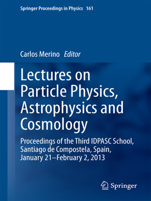 cover image of Lectures on Particle Physics, Astrophysics and Cosmology